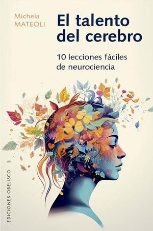 TALENTO DEL CEREBRO, EL | 9788411721943 | MATEOLI, MICHELA