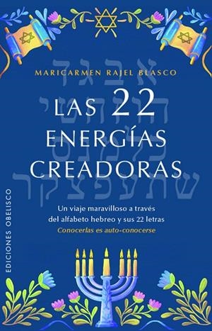 22 ENERGÍAS CREADORAS, LAS | 9788411722063 | RAJEL-BLANCO RUIZ, MARICARMEN
