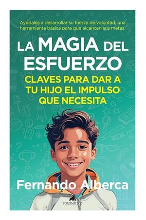 MAGIA DEL ESFUERZO, LA | 9788419962317 | ALBERCA DE CASTRO, FERNANDO