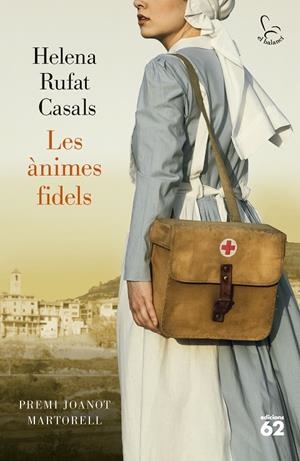 ÀNIMES FIDELS, LES (PREMI JOANOT MARTORELL) | 9788429782172 | RUFAT CASALS, HELENA
