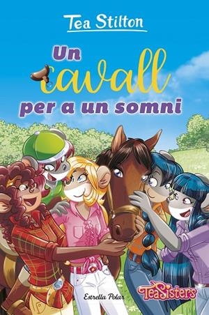 AVENTURES A RATFORD 50. UN CAVALL PER UN SOMNI | 9788413899787 | STILTON, TEA