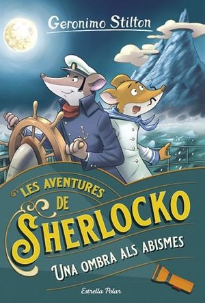 AVENTURES DE SHERLOCKO 07, LES. UNA OMBRA A L'ABISME | 9788413899770 | STILTON, GERONIMO