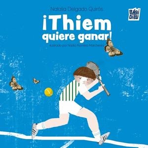 THIEM QUIERE GANAR! | 9788410412613 | DELGADO QUIROS, NATALIA