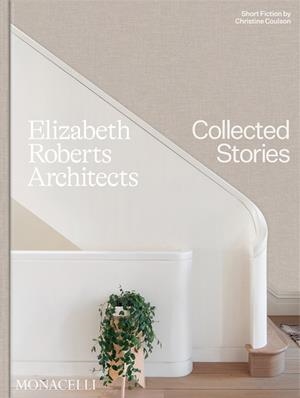 ELIZABETH ROBERTS ARCHITECTS | 9781580935869 | COULSON, CHRISTINE / ROBERTS, ELIZABETH