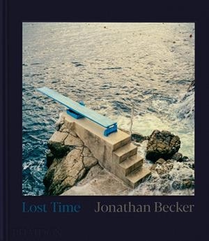 JONATHAN BECKER : LOST TIME | 9781838668716 | BECKER, JONATHAN