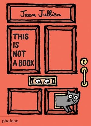 THIS IS NOT A BOOK | 9780714871127 | JULLIEN, JEAN