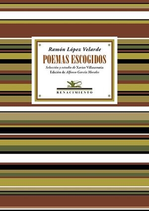 POEMAS ESCOGIDOS (RAMON LOPEZ VELARDE) | 9788410148987 | LOPEZ VELARDE, RAMON