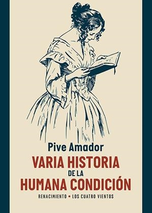 VARIA HISTORIA DE LA HUMANA CONDICIÓN | 9788410148970 | AMADOR, PIVE