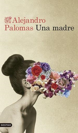 MADRE, UNA | 9788423366477 | PALOMAS, ALEJANDRO