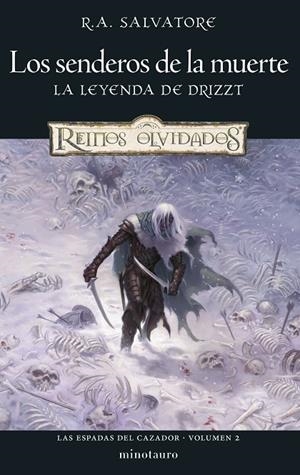 ESPADAS DEL CAZADOR 02, LAS. LOS SENDEROS DE LA MUERTE | 9788445010990 | SALVATORE, R. A.