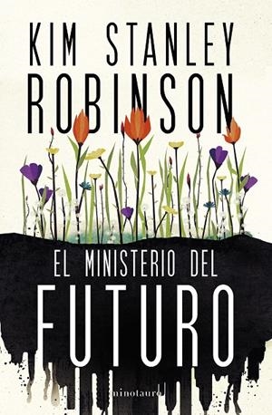 MINISTERIO DEL FUTURO, EL | 9788445016770 | ROBINSON, KIM STANLEY