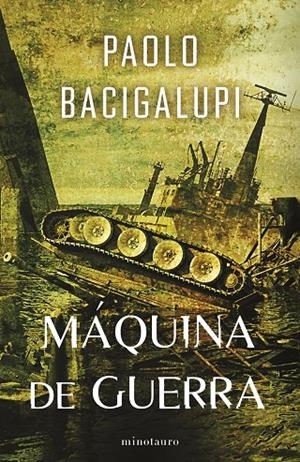 SHIP BREAKER 03 : MÁQUINA DE GUERRA | 9788445018385 | BACIGALUPI, PAOLO