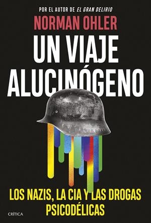 VIAJE ALUCINÓGENO, UN | 9788491996972 | OHLER, NORMAN