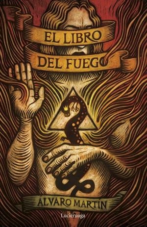 LIBRO DEL FUEGO, EL | 9788419996602 | MARTÍN, ÁLVARO