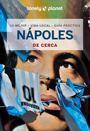 NÁPOLES : DE CERCA LONELY PLANET [2024] | 9788408291701 | MALANDRINO, ADRIANA