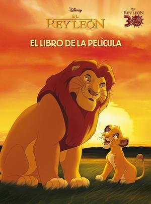 REY LEÓN, EL. EL LIBRO DE LA PELÍCULA | 9788410029491 | DISNEY