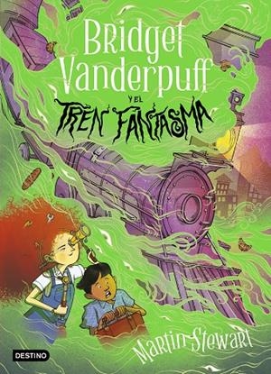 BRIDGET VANDERPUFF 02. BRIDGET VANDERPUFF Y EL TREN FANTASMA | 9788408295297 | STEWART, MARTIN