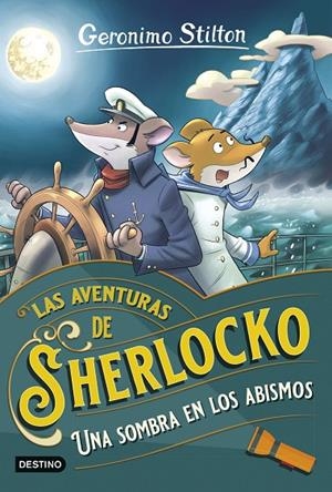 AVENTURAS DE SHERLOCKO 06, LAS. UNA SOMBRA EN LOS ABISMOS | 9788408295327 | STILTON, GERONIMO