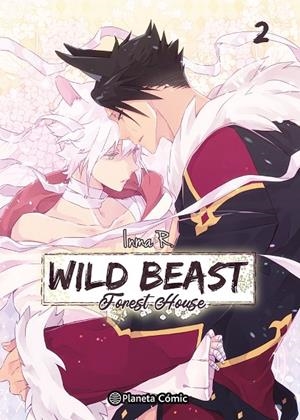 PLANETA MANGA : WILD BEAST FOREST HOUSE 02 | 9788411613705 | INMA R.