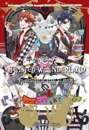 TWISTED WONDERLAND 04 | 9788411613521 | TOBOSO, YANA / KOWONO, SUMIRE / HADZUKI, WAKANA