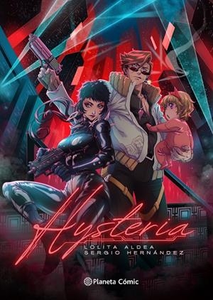PLANETA MANGA : HYSTERIA | 9788411616287 | HERNÁNDEZ, SERGIO/ALDEA, LOLITA