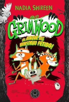 GRIMWOOD 03. EL ATAQUE DEL MONSTRUO FÉTIDO! | 9788410025950 | SHIREEN, NADIA