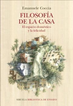 FILOSOFÍA DE LA CASA | 9788410183476 | COCCIA, EMANUELE