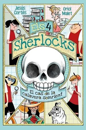 4 SHERLOCKS 06, ELS. EL CAS DE LA CALAVERA SOMRIENT | 9788413587226 | CORTÉS, JESÚS