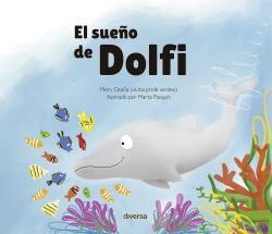 SUEÑO DE DOLFI, EL | 9788418087462 | OCAÑA, MERY