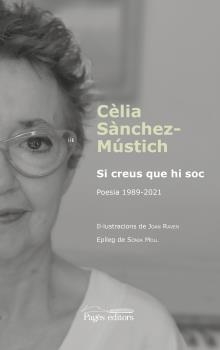 SI CREUS QUE HI SOC | 9788413035864 | SÀNCHEZ-MÚSTIC, CÈLIA