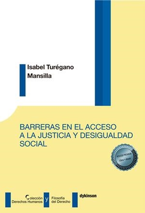 BARRERAS EN EL ACCESO A LA JUSTICIA Y DESIGUALDAD SOCIAL | 9788410705258 | TURÉGANO MANSILLA, ISABEL
