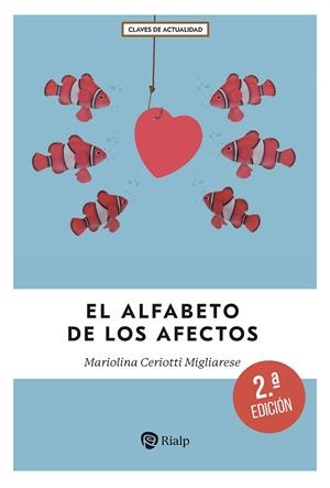 ALFABETO DE LOS AFECTOS (2 ED) | 9788432168451 | MIGLIARESE, MARIOLINA CERIOTTI