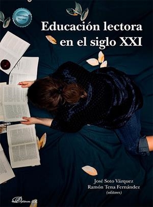 EDUCACIÓN LECTORA EN EL SIGLO XXI | 9788410704541 | SOTO, JOSÉ / TENA, RAMÓN
