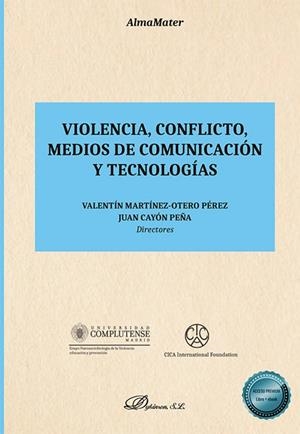 VIOLENCIA, CONFLICTO, MEDIOS DE COMUNICACIÓN Y TECNOLOGÍAS | 9788410704930 | MARTÍNEZ-OTERO, VALENTÍN