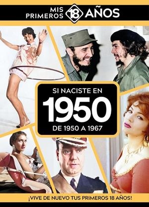 SI NACISTE EN 1950 : DE 1950 A 1967 | 9789493373402