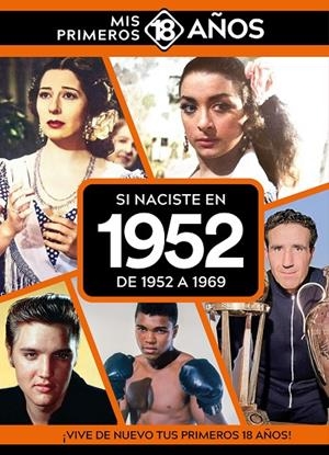 SI NACISTE EN 1952 : DE 1952 A 1969 | 9789493373426