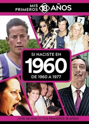 SI NACISTE EN 1960 : DE 1960 A 1977 | 9789493373501