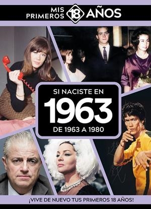 SI NACISTE EN 1963 : DE 1963 A 1980 | 9789493373532