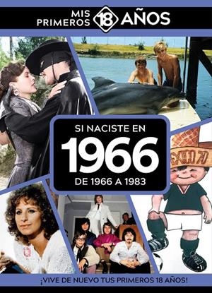SI NACISTE EN 1966 : DE 1966 A 1983 | 9789493373563