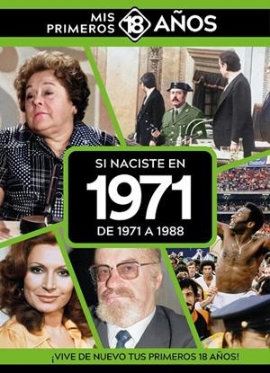 SI NACISTE EN 1971 : DE 1971 A 1988 | 9789493373617