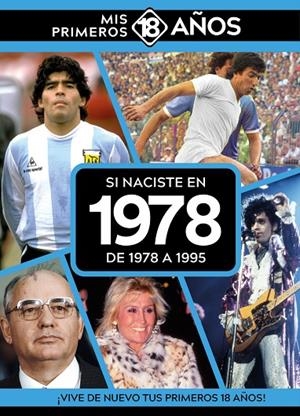 SI NACISTE EN 1978 : DE 1978 A 1995 | 9789493373686