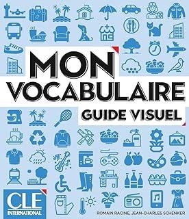 MON VOCABULAIRE - GUIDE VISUEL - NIVEAUX A1/A2/B1/B2 - LIVRE | 9782090353754 | RACINE, ROMAIN / SCHENKER, JEAN-CHARLES