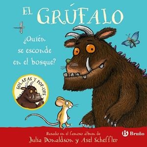 GRÚFALO, EL. ¿QUIÉN SE ESCONDE EN EL BOSQUE? | 9788469643211 | DONALDSON, JULIA