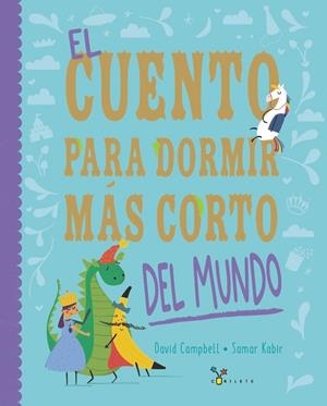 CUENTO PARA DORMIR MÁS CORTO DEL MUNDO, EL | 9788469642719 | CAMPBELL, DAVID