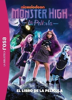 BIBLIOTECA ROSA, LA. MONSTER HIGH. EL LIBRO DE LA PELÍCULA | 9788410301009 | BARFÉTY, ELISABETH