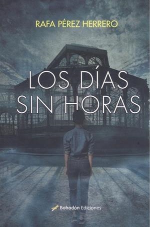 DÍAS SIN HORAS, LOS | 9788410098596 | PEREZ HERRERO, RAFAEL