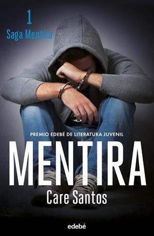 SAGA MENTIRA 01. MENTIRA (NUEVA EDICIÓN) | 9788468369617 | SANTOS, CARE