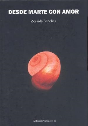 DESDE MARTE CON AMOR | 9788418893827 | SÁNCHEZ, ZORAIDA