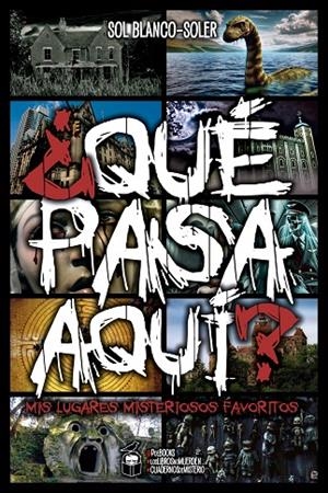 QUÉ PASA AQUÍ? | 9788412773941 | BLANCO-SOLER, SOL