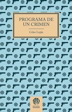 PROGRAMA DE UN CRIMEN | 9788412753578 | LUJÁN, CELSO
